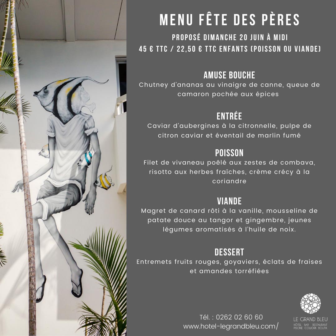 Menu de la fête des pères du P&rsquo;tit bleu